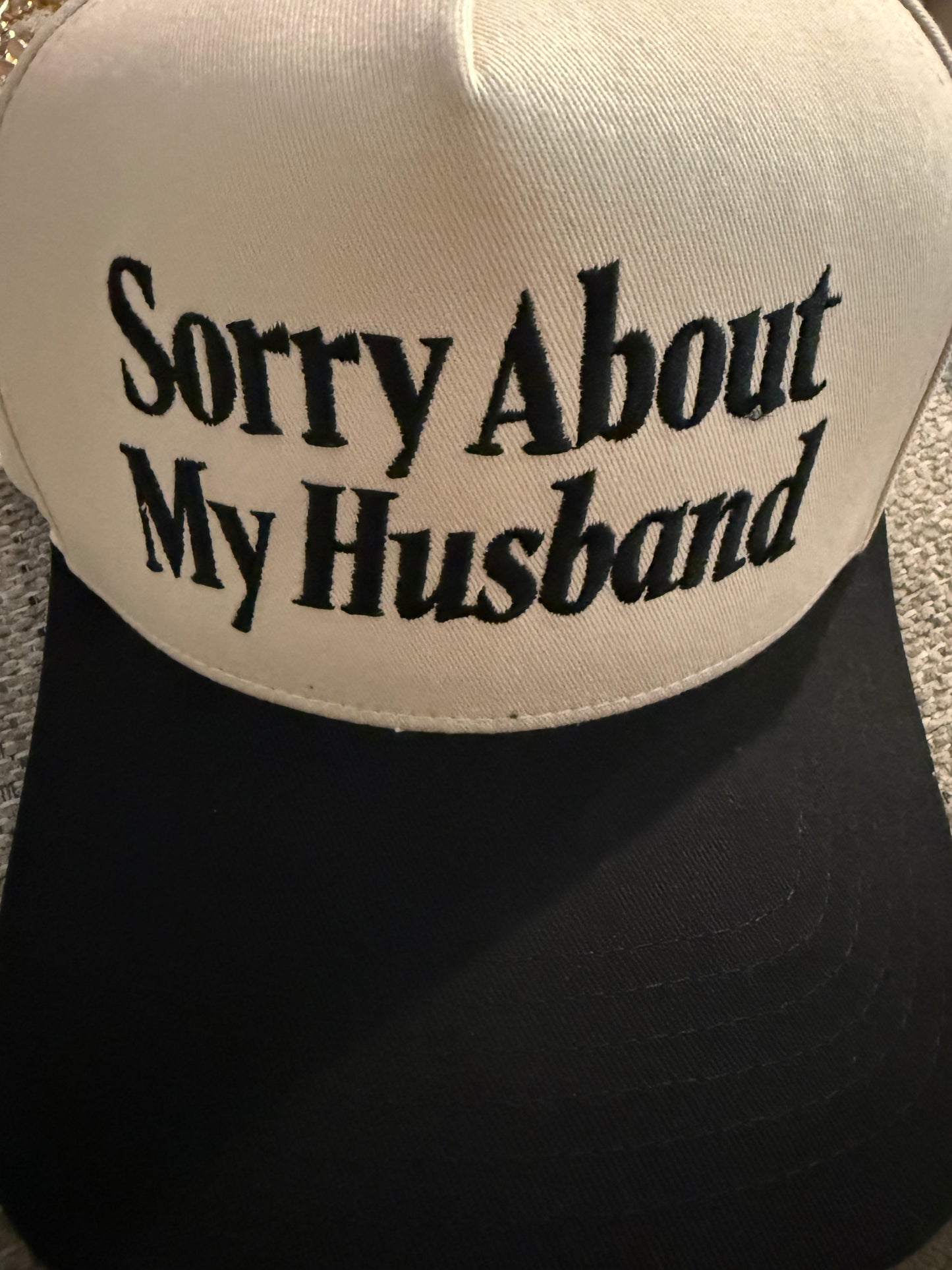 "Sorry About My Husband" Trucker Hat